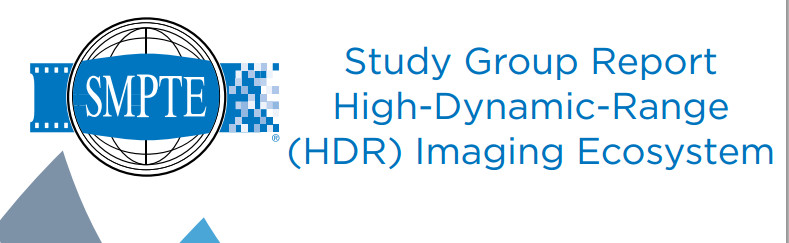 Study Group On High Dynamic Range HDR Ecosystem