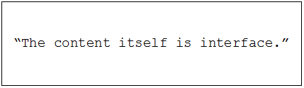 Content is Interface